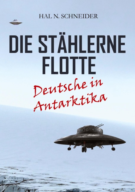 Die Stählerne Flotte - Hal N. Schneider