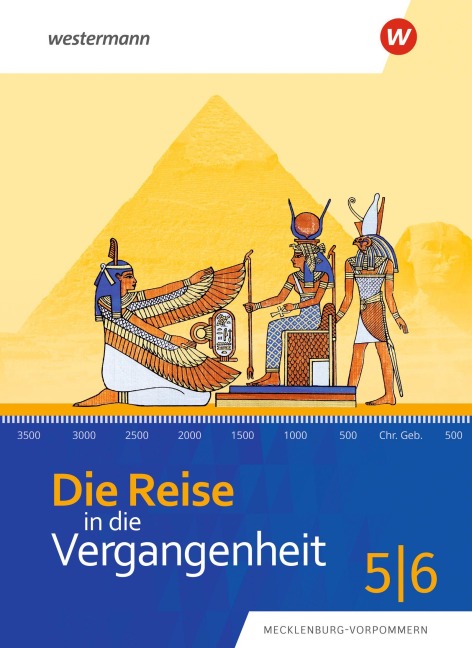 Die Reise in die Vergangenheit. Schulbuch 5/6. Für Mecklenburg-Vorpommern - 