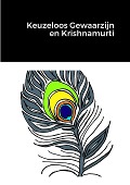 Cover-Bild zum Titel 'Keuzeloos Gewaarzijn en Krishnamurti' von 'Nathan Rozenhart'
