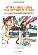 Entre el cuerpo (social) y las cuestiones de la carne - Alejandra Gabriele