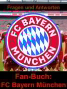 Cover-Bild zum Titel 'Fan-Buch FC Bayern München - Fragen und Antworten auf über 100 Seiten' von 'Christian Sperber'