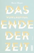 Cover-Bild zum Titel 'Das vorläufige Ende der Zeit' von 'Berni Mayer'