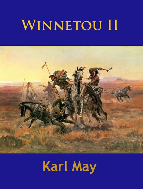 Winnetou II - Karl May