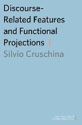 Discourse-Related Features and Functional Projections - Silvio Cruschina