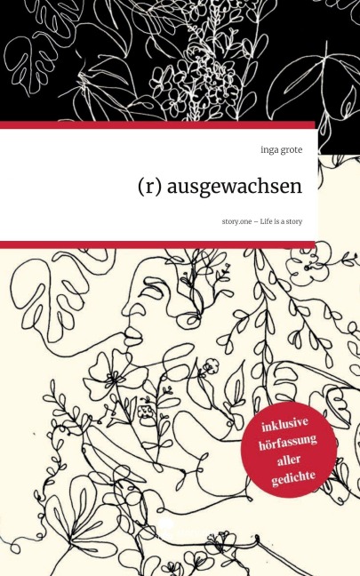 (r) ausgewachsen. Life is a Story - story.one - Inga Grote