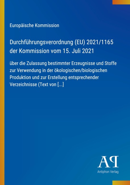 Durchführungsverordnung (EU) 2021/1165 der Kommission vom 15. Juli 2021 - Europäische Kommission