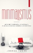 Cover-Bild zum Titel 'Minimalismus' von 'Joshua Fuchs'