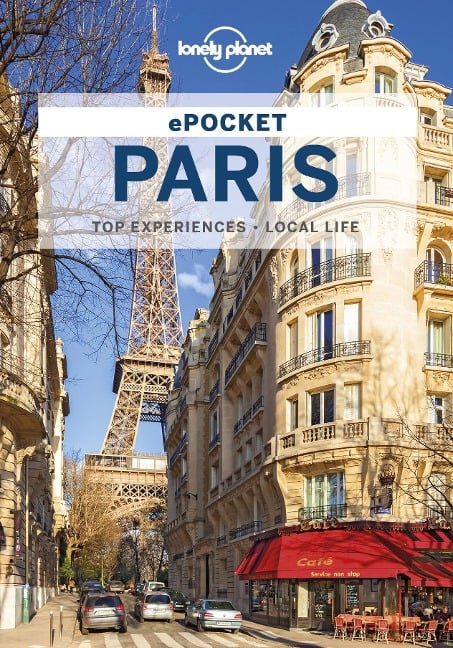 Lonely Planet Pocket Paris - Jean-Bernard Carillet, Catherine Le Nevez, Christopher Pitts, Nicola Williams