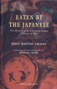 Cover-Bild zum Titel 'Eaten by the Japanese' von 'John Baptist Crasta, Richard Crasta'