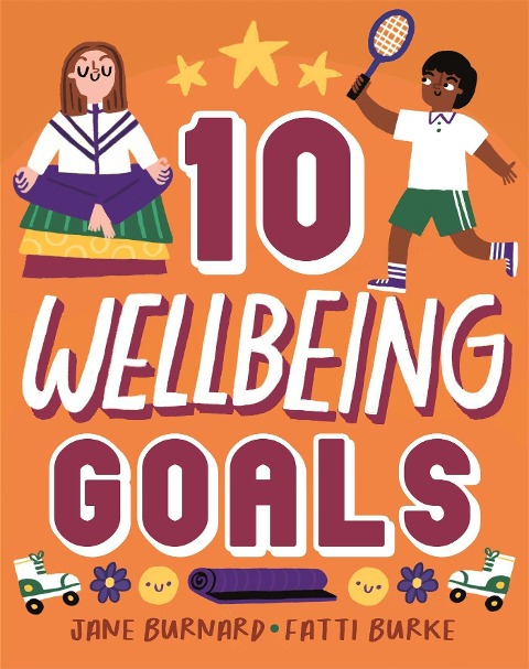 Ten: Wellbeing Goals - Jane Burnard