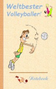 Weltbester Volleyballer - Theo Von Taane