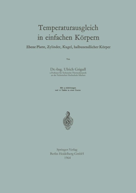 Temperaturausgleich in einfachen Körpern - Ulrich Grigull