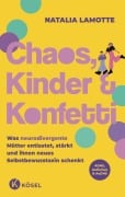 Chaos, Kinder und Konfetti - Natalia Lamotte