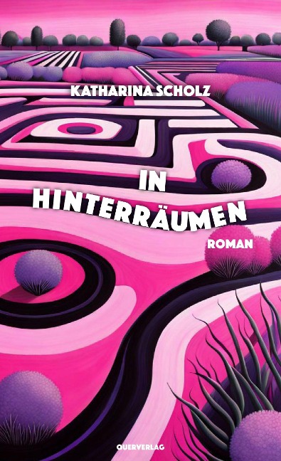 In Hinterräumen - Katharina Scholz
