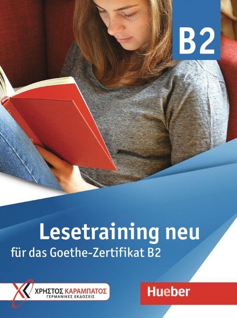 Lesetraining neu für das Goethe-Zertifikat B2 - Daniela Paradi-Stai, Agapi Virginia Spyratou