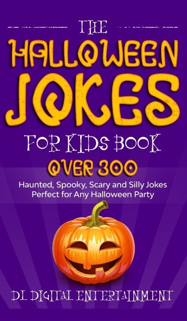 The Halloween Jokes for Kids Book - DL Digital Entertainment