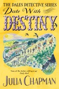Cover-Bild zum Titel 'Date with Destiny' von 'Julia Chapman'