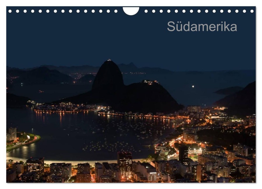 Südamerika (Wandkalender 2026 DIN A4 quer), CALVENDO Monatskalender - AnGe AnGe
