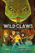 Wild Claws (1). Im Auge der Python - Max Held