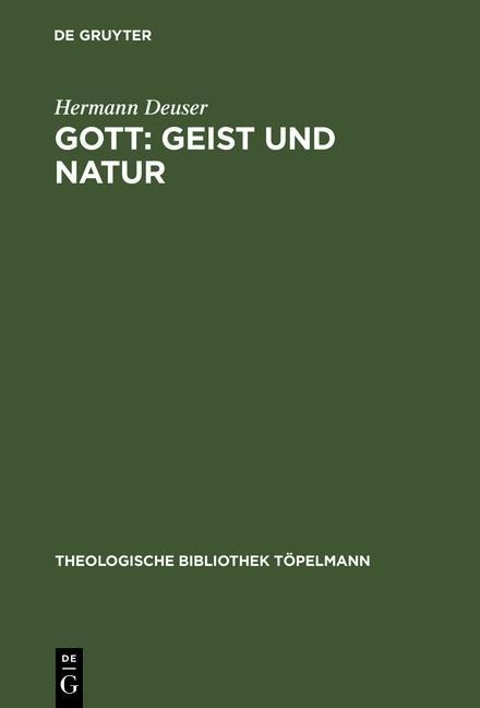 Gott: Geist und Natur - Hermann Deuser