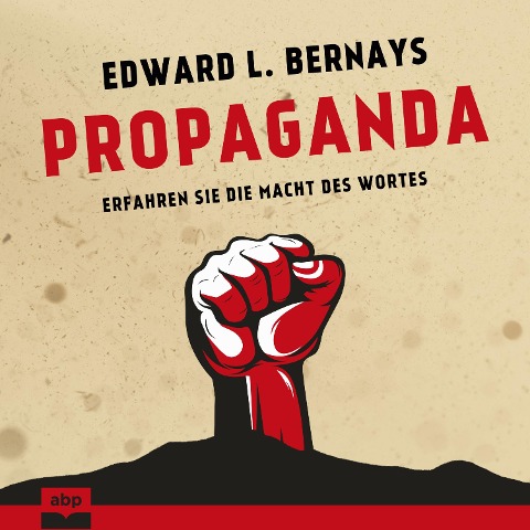 Propaganda - Edward L. Bernays