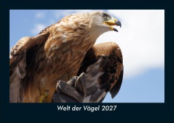 Cover-Bild zum Titel 'Welt der Vögel 2027 Fotokalender DIN A5' von 'Tobias Schmitt, Kevin Heber'