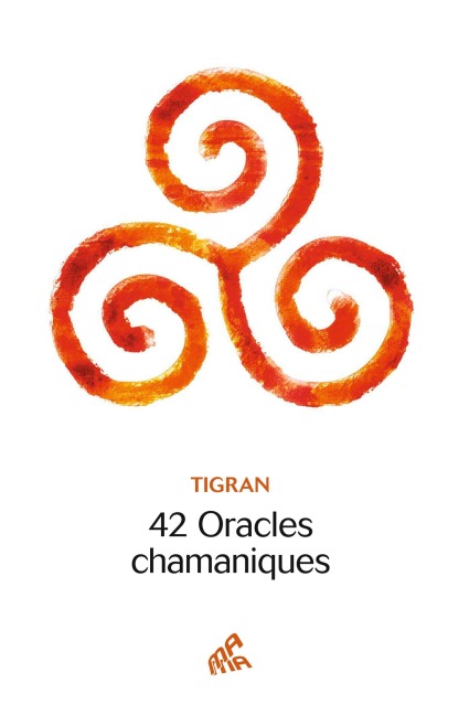 42 Oracles chamaniques - Tigran