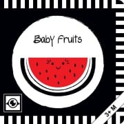 Cover-Bild zum Titel 'Baby Fruits: Kontrastbuch für Babys mit Öffnungen · kontrastreiche Bilder angepasst an Babyaugen · Schwarz Weiß Primärfarben Buch für Neugeborene · Mein erstes Bilderbuch · Montessori Buch' von 'Agnieszka Sawczyn'