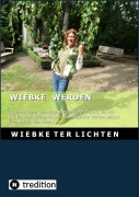 Cover-Bild zum Titel 'Wiebke werden I (E-Book)' von 'Wiebke Ter Lichten'