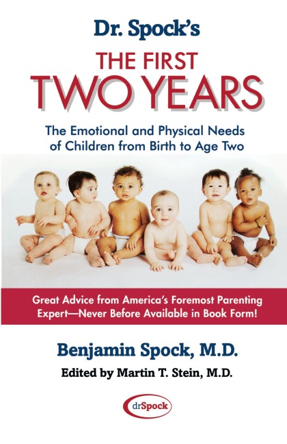 Dr. Spock's the First Two Years - Benjamin Spock, Marjorie Greenfield