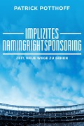 Implizites Namingrightsponsoring - Patrick Potthoff
