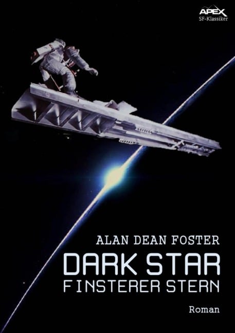 DARK STAR - FINSTERER STERN - Alan Dean Foster