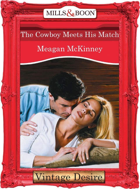 The Cowboy Meets His Match - Meagan Mckinney