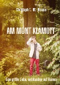 Cover-Bild zum Titel 'Am Mont Klamott' von 'Christoph T. M Krause'