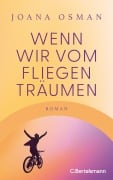 Cover-Bild zum Titel 'Wenn wir vom Fliegen träumen' von 'Joana Osman'