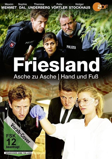Friesland - Asche zu Asche & Hand und Fuß - Stefan Rogall Magdalena Grazewicz, Christian Schiller, Marianne Wendt, Dürbeck & Dohmen Dürbeck & Dohmen