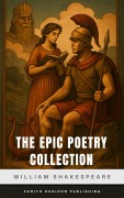 Cover-Bild zum Titel 'The Epic poetry Collection' von 'William Shakespeare'