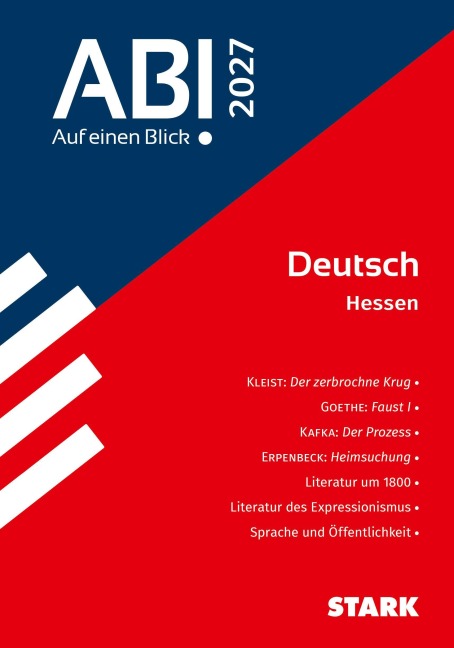 STARK Deutsch - Abi - Auf einen Blick! 2027 Hessen - Andreas Bernhardt, Arno Hufnagel, Petra Wurm, Christian Berg, Alisa Schlegel