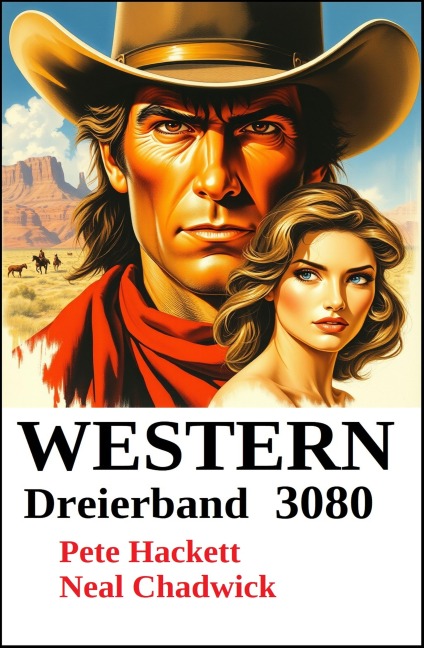 Western Dreierband 3080 - Neal Chadwick, Pete Hackett