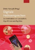 Cover-Bild zum Titel 'Digitale Heilsversprechen' von ''