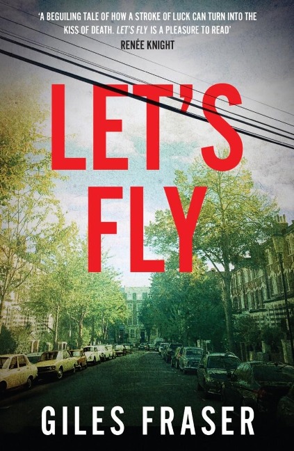 Let's Fly - Giles Fraser