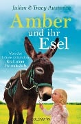 Amber und ihr Esel - Julian Austwick, Tracy Austwick