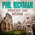 Cover-Bild zum Titel 'Frucht der Sünde' von 'Phil Rickman'