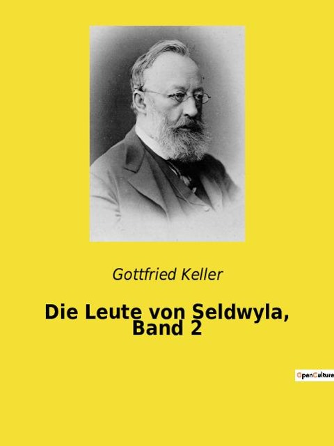 Die Leute von Seldwyla, Band 2 - Gottfried Keller