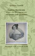 Carlotta Marchionni attrice del Risorgimento - Cristina Contilli