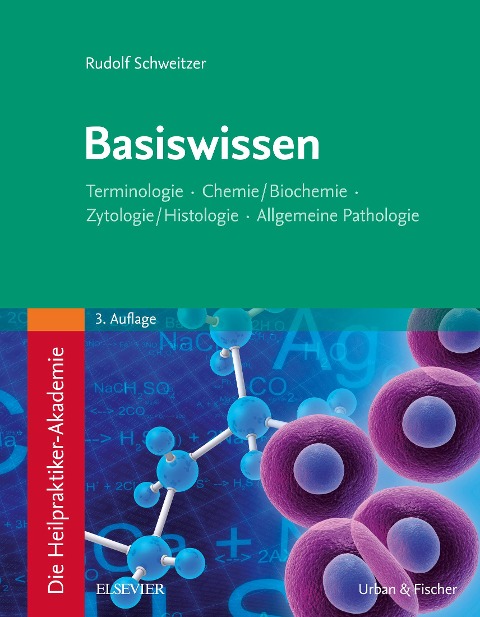 Die Heilpraktiker-Akademie. Basiswissen. - Rudolf Schweitzer