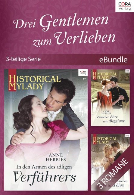 Drei Gentlemen zum Verlieben (3-teilige Serie) - Anne Herries