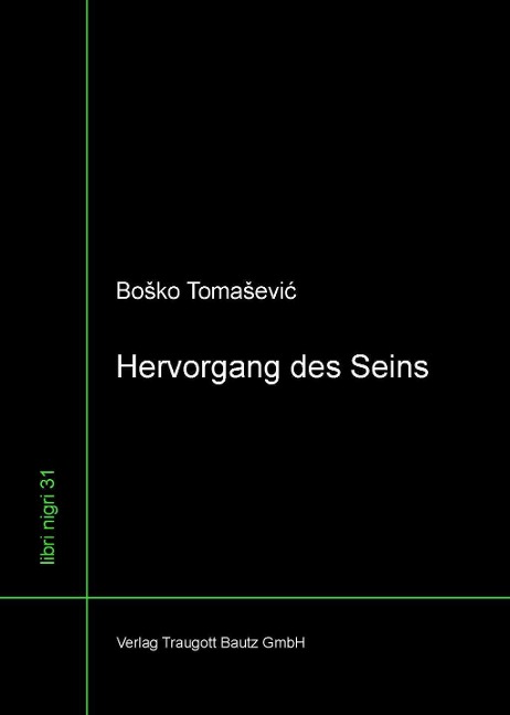 Hervorgang des Seins - Bosko Tomasevic