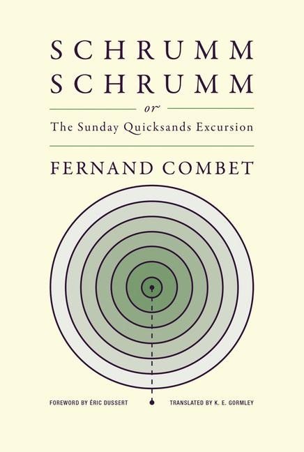 Schrummschrumm, or the Sunday Quicksands Excursion - Fernand Combet