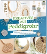 Cover-Bild zum Titel 'Kreatives aus Peddigrohr' von 'Virve Boesch'